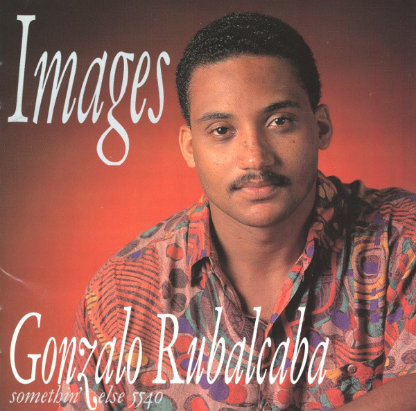 GONZALO RUBALCABA - Images (aka Images : Live At Mt. Fuji) cover 