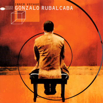 GONZALO RUBALCABA - Inner Voyage cover 