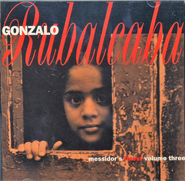 GONZALO RUBALCABA - Messidor's Finest Vol.3 cover 