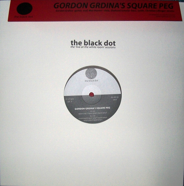 GORDON GRDINA - Gordon Grdina's Square Peg ‎: The 'Live At The White Room' Sessions cover 