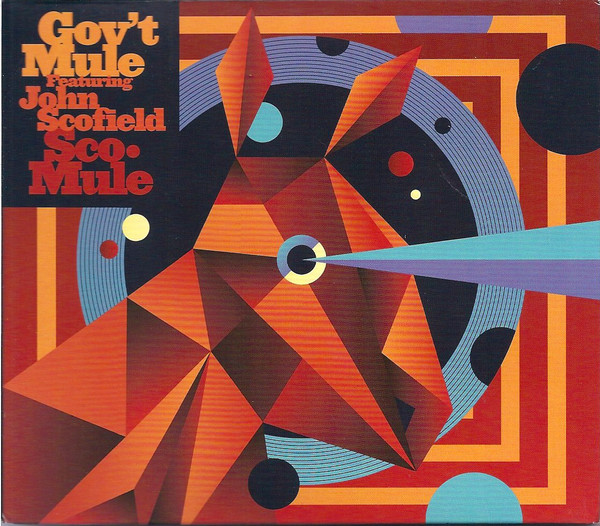 GOV'T MULE - Gov't Mule Featuring John Scofield ‎: Sco-Mule cover 