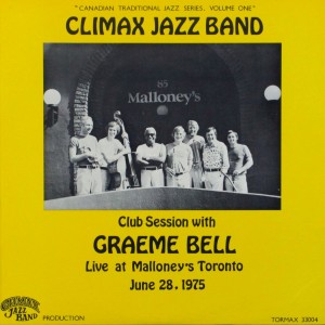 GRAEME BELL - Graeme Bell and Canada's Climax Jazz Band : Club Session With Graeme Bell (aka Live In Toronto) cover 