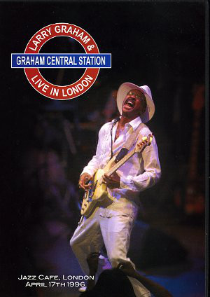 GRAHAM CENTRAL STATION - Live In London cover 