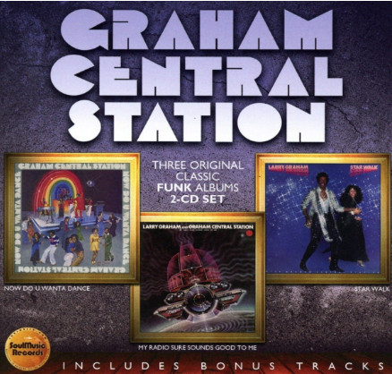GRAHAM CENTRAL STATION - Now Do U Wanta Dance / My Radio Sure Sounds Good To Me / Star Walk cover 
