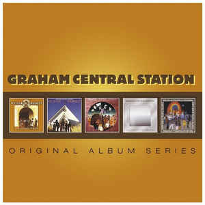 GRAHAM CENTRAL STATION - Original Album Series cover 