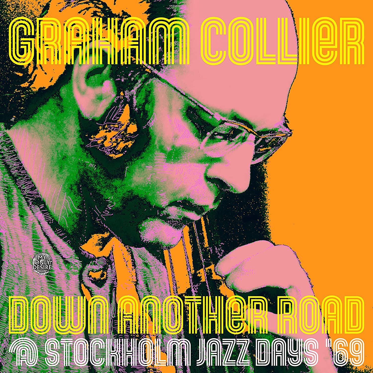GRAHAM COLLIER - Down Another Road @ Stockholm Jazz Days 69 cover 
