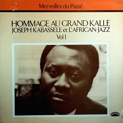 GRAND KALLÉ ET L'AFRICAN JAZZ - Merveilles Du Passé Hommage Au Grand Kalle Vol 1 cover 