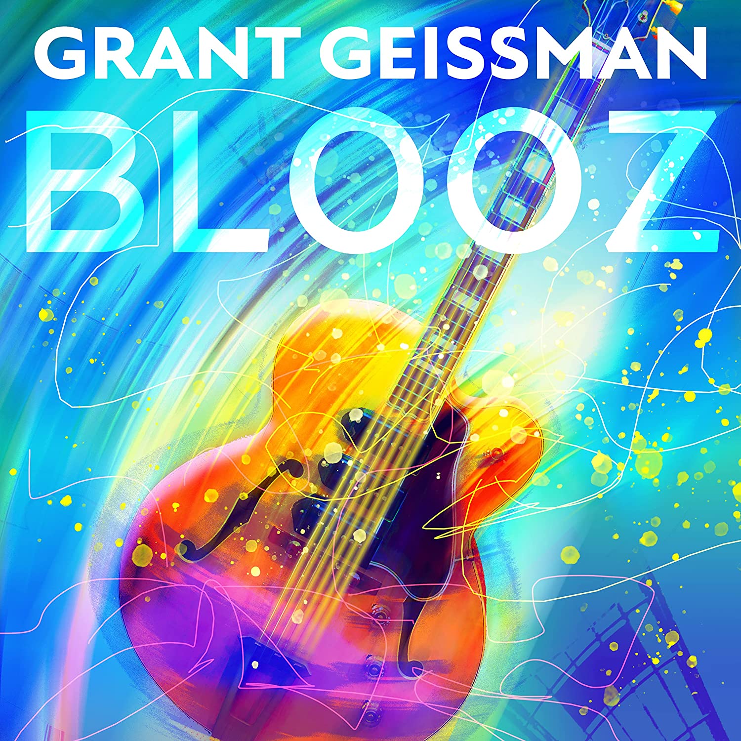 GRANT GEISSMAN - Blooz cover 