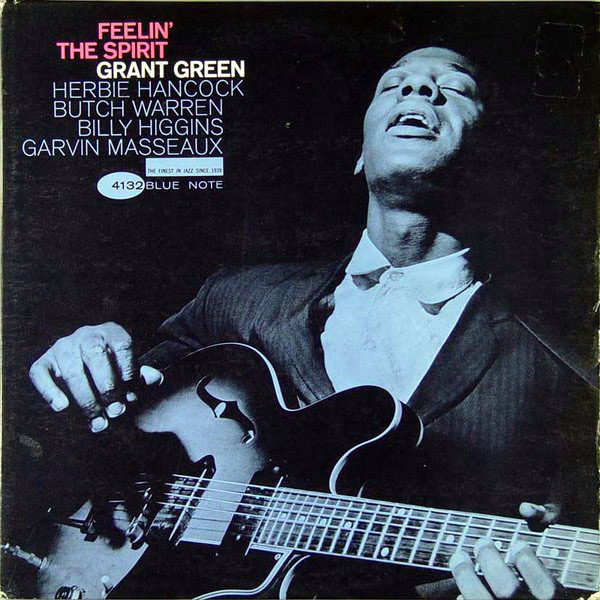 GRANT GREEN - Feelin' the Spirit cover 