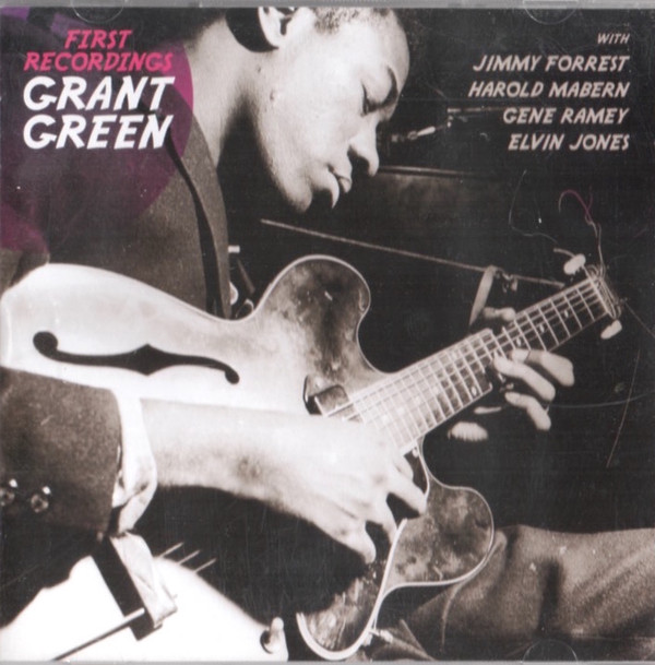GRANT GREEN - First Recordings cover 