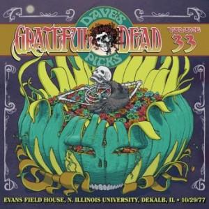 GRATEFUL DEAD - Dave’s Picks Volume 33: Evans Field House, N. Illinois University, Dekalb, IL 10/29/77 cover 