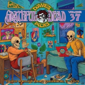 GRATEFUL DEAD - Dave’s Picks Volume 37: College of William & Mary, Williamsburg, VA 4/15/78 cover 