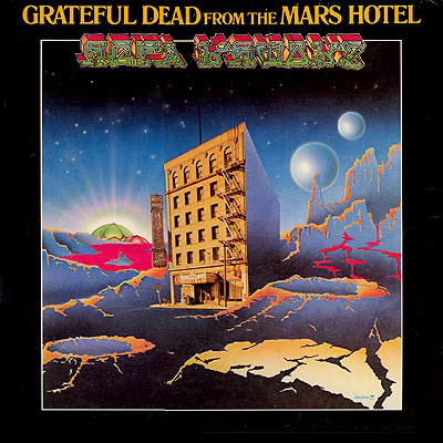 GRATEFUL DEAD - From The Mars Hotel cover 