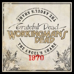GRATEFUL DEAD - Workingman’s Dead : The Angel’s Share cover 