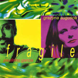 GRAŻYNA AUGUŚCIK - Fragile (with Paulinho Garcia) cover 