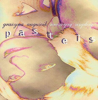 GRAŻYNA AUGUŚCIK - Pastels cover 