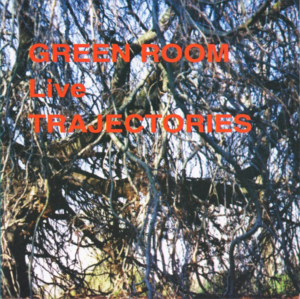 GREEN ROOM - Live Trajectories cover 