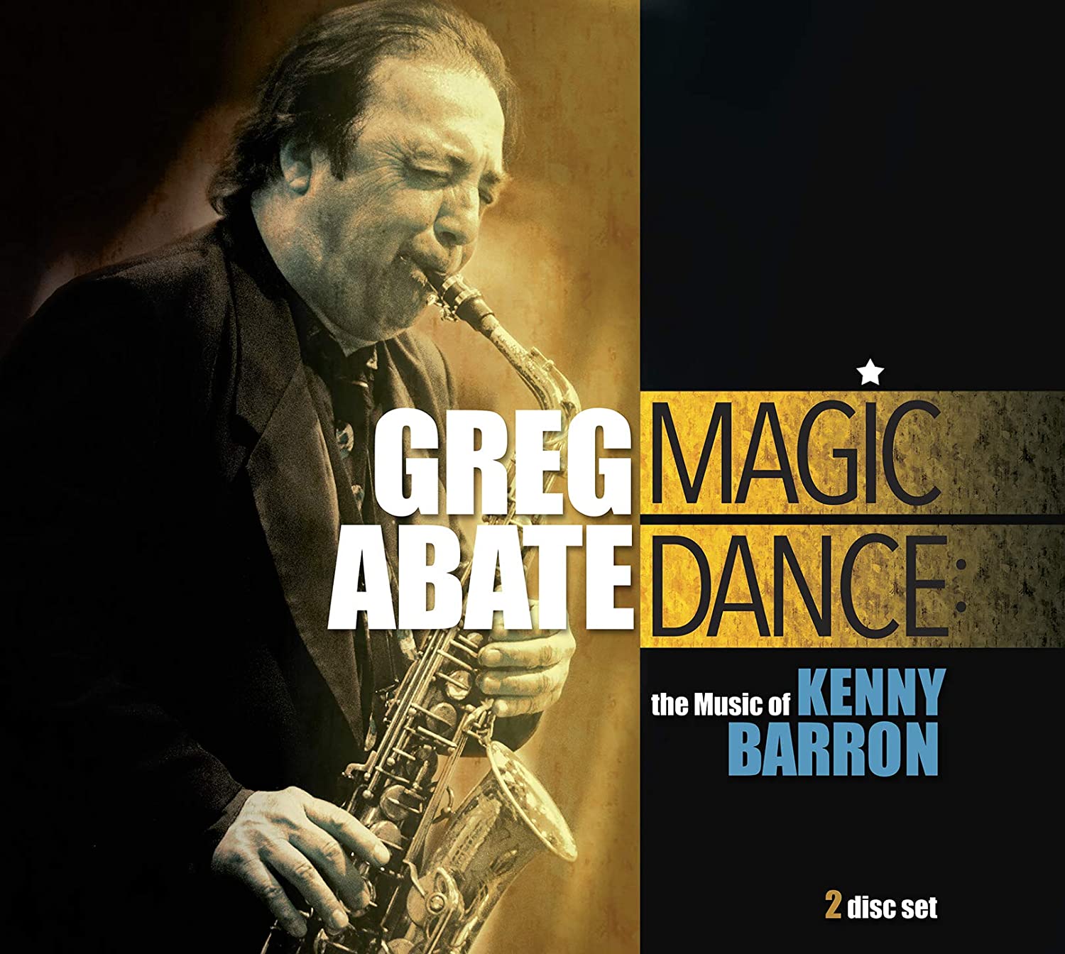 GREG ABATE - Magic Dance : The Music Of Kenny Barron cover 