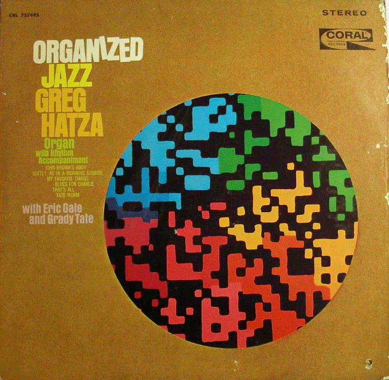 GREG HATZA - Organized Jazz cover 