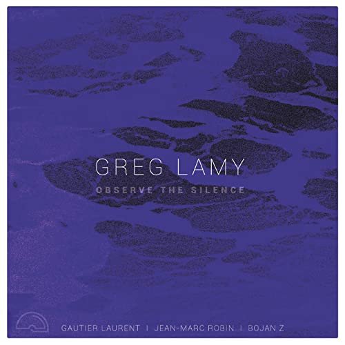 GREG LAMY - Observe the Silence cover 