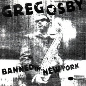 GREG OSBY - Banned In New York cover 