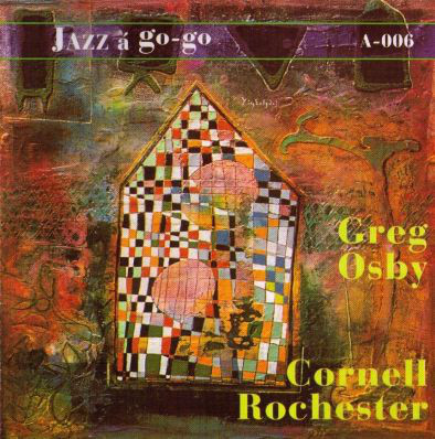 GREG OSBY - Greg Osby / Cornell Rochester cover 
