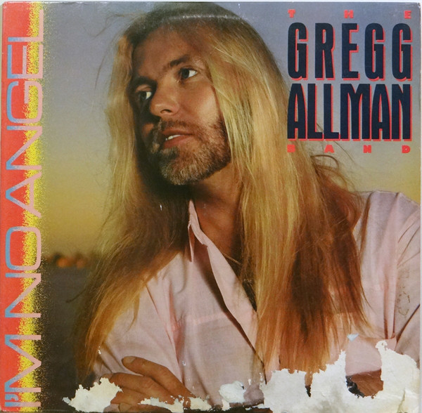 GREGG ALLMAN - The Gregg Allman Band : I'm No Angel cover 