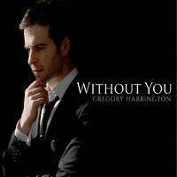 GREGORY HARRINGTON - Without You cover 
