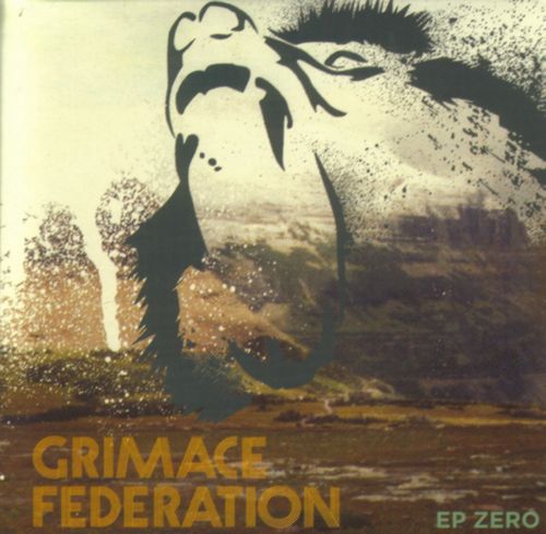 GRIMACE FEDERATION - Zero EP cover 