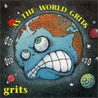 GRITS - As The World Grits cover 
