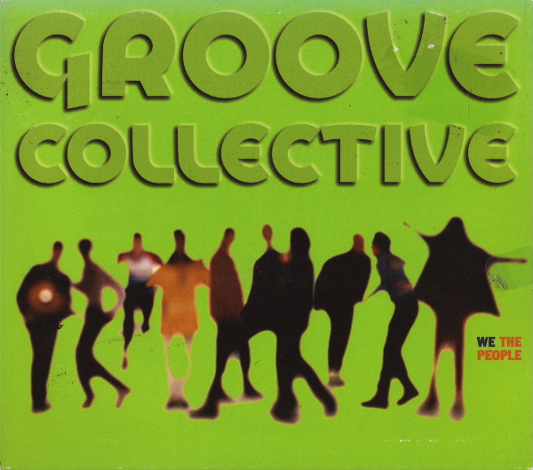 GROOVE COLLECTIVE - We the People cover 