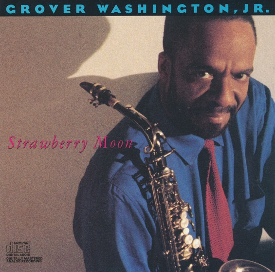 GROVER  WASHINGTON JR - Strawberry Moon cover 