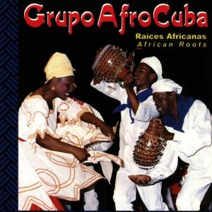 GRUPO AFROCUBA - Raices Africanas cover 