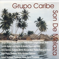 GRUPO CARIBE - Son De Melaza cover 