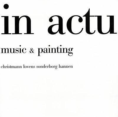 GÜNTER CHRISTMANN - In Actu: Music & Painting cover 