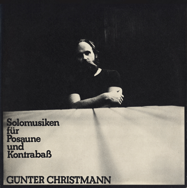 GÜNTER CHRISTMANN - Solomusiken Für Posaune Und Kontrabaß cover 