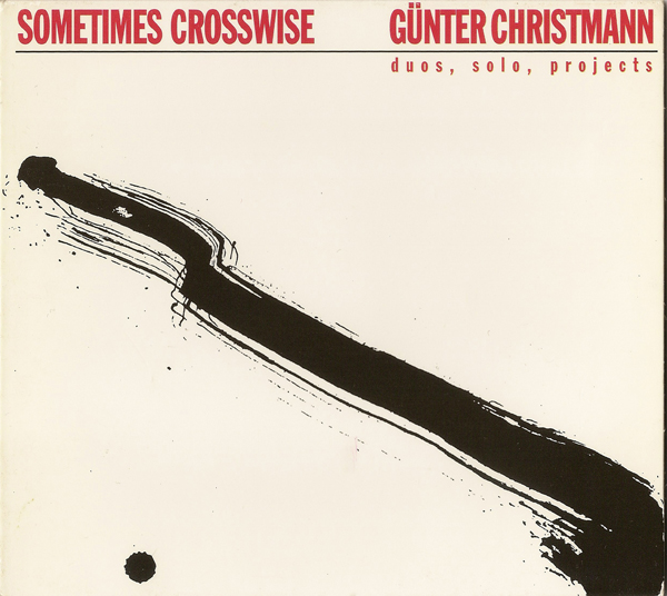 GÜNTER CHRISTMANN - Sometimes Crosswise cover 