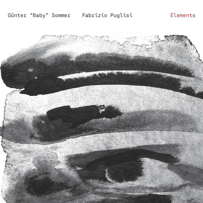 GÜNTER SOMMER - Günter Baby Sommer - Fabrizio Puglisi : Elements cover 