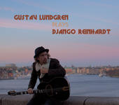 GUSTAV LUNDGREN - Gustav Lundgren Plays Django Reinhardt cover 