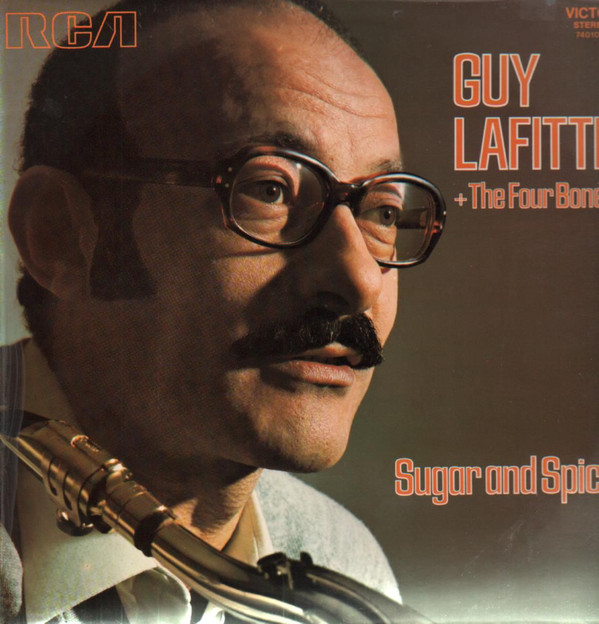 GUY LAFITTE - Guy Lafitte + The Four Bones ‎: Sugar And Spice cover 