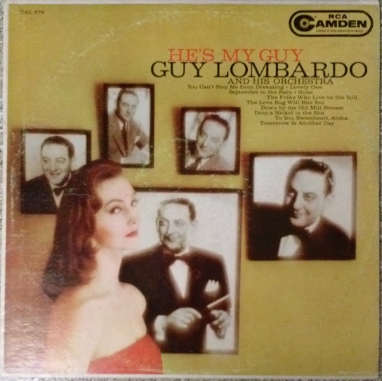 GUY LOMBARDO - He's My Guy cover 