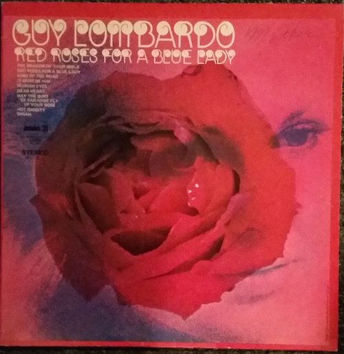 GUY LOMBARDO - Red Roses For A Blue Lady cover 