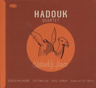 HADOUK TRIO/QUARTET - Hadoukly Yours cover 