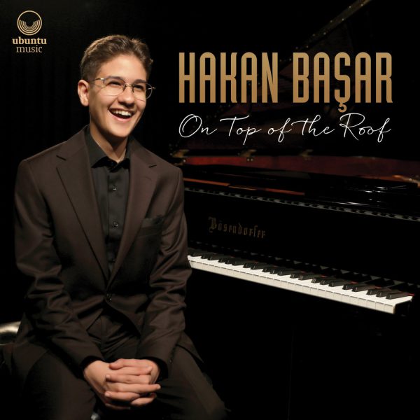 HAKAN BAŞAR - On Top Of The Roof cover 