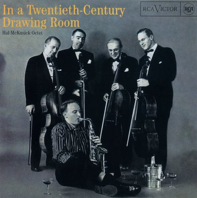 HAL MCKUSICK - In a Twentieth Century Drawing Room cover 