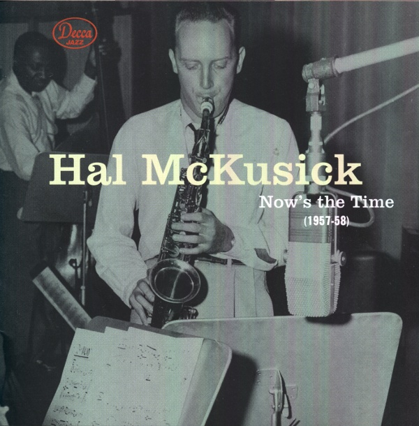 HAL MCKUSICK - Now's The Time cover 
