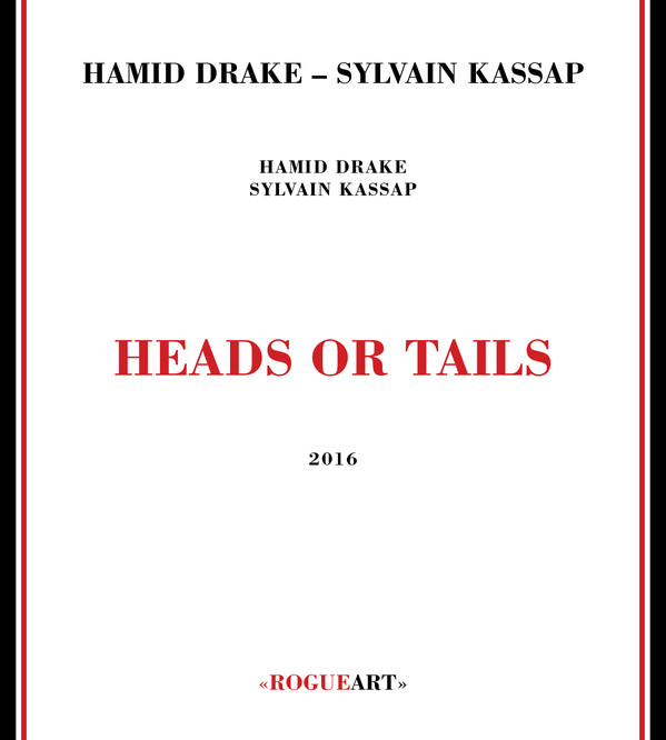 HAMID DRAKE - Hamid Drake – Sylvain Kassap : Heads Or Tails cover 