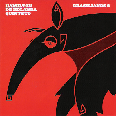 HAMILTON DE HOLANDA - Brasilianos 2 cover 