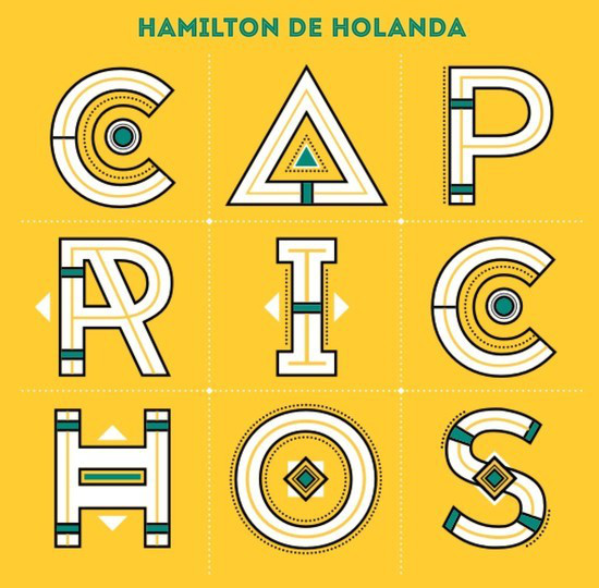 HAMILTON DE HOLANDA - Caprichos cover 