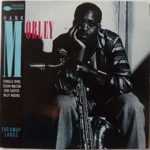 HANK MOBLEY - Far Away Lands cover 